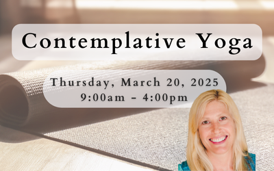 Contemplative Yoga at Siena Retreat Center March 20 2025