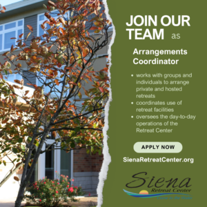 Open Position at Siena Retreat Center Arrangements Coordinator